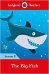 The Big Fish: Starter. Level B and downloadable audio