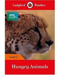 BBC Earth. Hungry Animals. Level 2 and downloadable audio