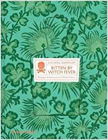 Bitten by Witch-Fever: Wallpaper &amp; Arsenic in the Victorian Home
