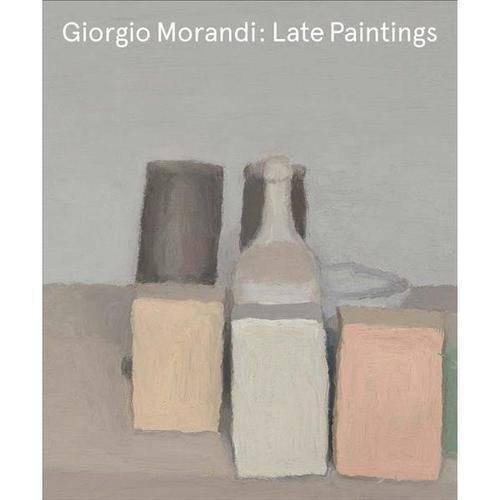 Giorgio Morandi. Late Paintings