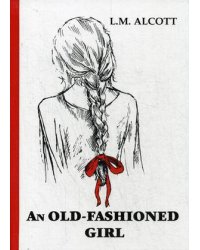 An Old-Fashioned Girl