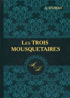 Les Trois Mousquetaires