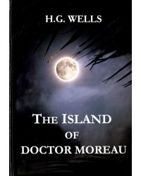 The Island of Doctor Moreau
