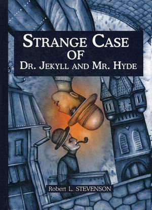 Strange Case of Dr. Jekyll and Mr. Hyde
