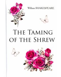 The Taming of the Shrew