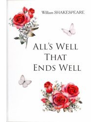 All's Well That Ends Well