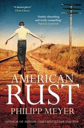 Обложка книги «American Rust» — Meyer P., ISBN 9781471133701