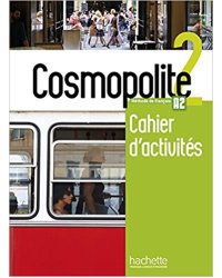 Cosmopolite 2: Cahier d'activités 2 + CD-audio (+ Audio CD)