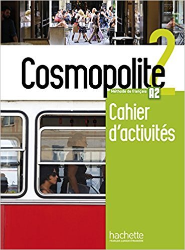 Cosmopolite 2: Cahier d'activités 2 + CD-audio (+ Audio CD)