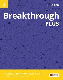 Обложка книги «Breakthrough Plus 1. Premium Teacher's Book Pack» — Craven Miles, ISBN 9781380001764