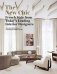 The New Chic: French Style from Today's Leading Designers