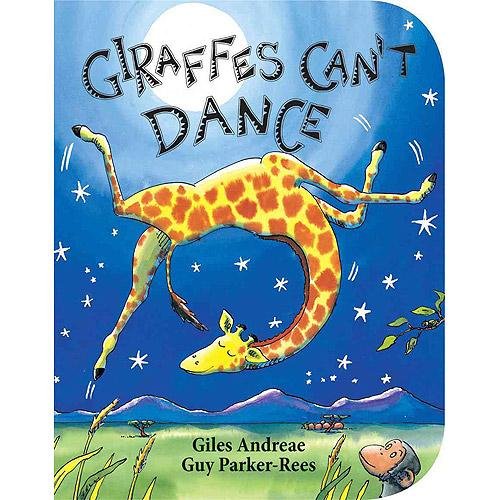 Giraffes Can't Dance. Board Book
