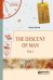The descent of man. Part 2. Происхождение человека. В 2-х частях. Часть 2
