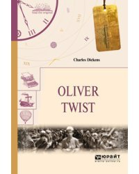 Oliver Twist. Оливер Твист