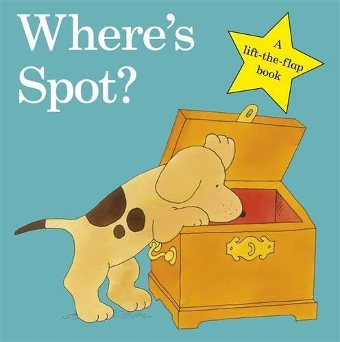 Spot Where`s Spot? Board book
