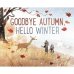 Обложка книги «Goodbye Autumn, Hello Winter» — Pak Kenard, ISBN 9781627794169