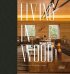Living in Wood: Architecture &amp; Interior Design