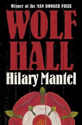 The Wolf Hall Trilogy Wolf Hall