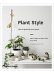 Plant Style