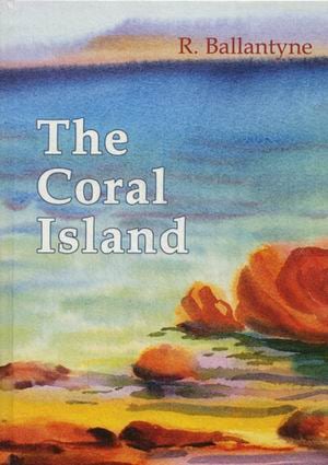 The Coral Island