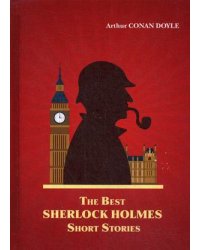 The Best Sherlock Holmes Short Stories