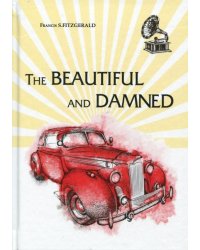 The Beautiful and Damned