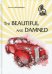 The Beautiful and Damned