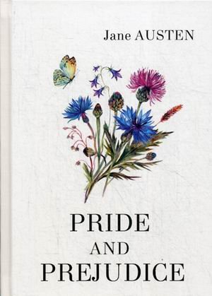 Обложка книги «Pride and Prejudice» — Austen Jane, ISBN 9785521051175