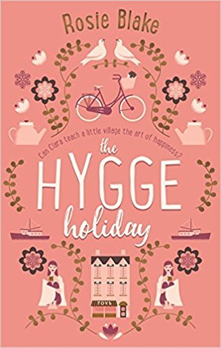 Обложка книги «The Hygge Holiday» — Blake Rosie, ISBN 9780751569742