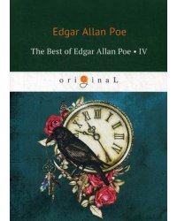 The Best of Edgar Allan Poe. Volume 4