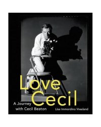 Love Cecil: A Journey with Cecil Beaton