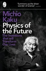Обложка книги «Physics of the Future» — Kaku M., ISBN 9780141044248