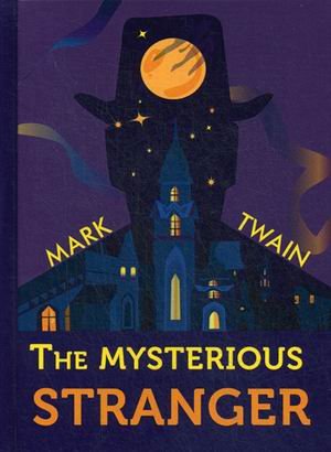 The Mysterious Stranger