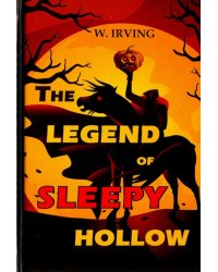 The Legend of Sleepy Hollow