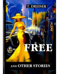 Free and Other Stories