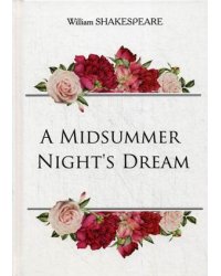 A Midsummer Night's Dream