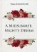 A Midsummer Night's Dream