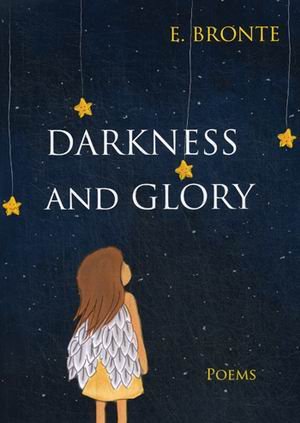 Обложка книги «Darkness and Glory» — Bronte Emily, ISBN 9785521054046