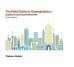The Field Guide to Supergraphics: Graphics in the Urban Environment