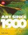 Art Since 1900: Modernism Antimodernism Postmodernism