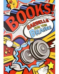 Books! Barbells for the Btain! POP! Chart