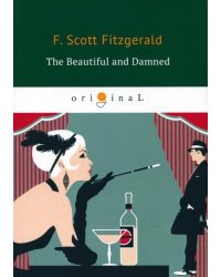 The Beautiful and Damned