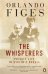 Whisperers: Private Life in Stalin's Russia