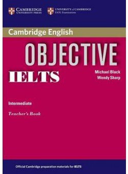 Objective IELTS Intermediate Teacher's Book