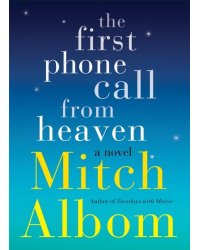 First Phone Call From Heaven