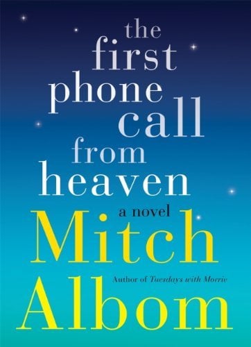 Обложка книги «First Phone Call From Heaven» — Albom M., ISBN 9780751541199