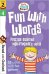 Read with Oxf: Stages 2-4. Biff, Chip and Kipper: Fun With Words Flashcards