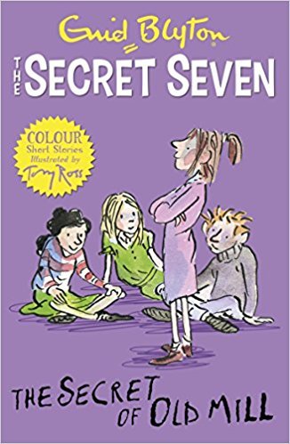 Secret Seven Colour Short Stories: The Secret of Old Mill