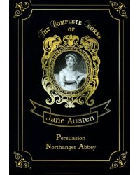 Persuasion &amp; Northanger Abbey