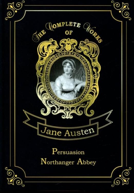Persuasion &amp; Northanger Abbey